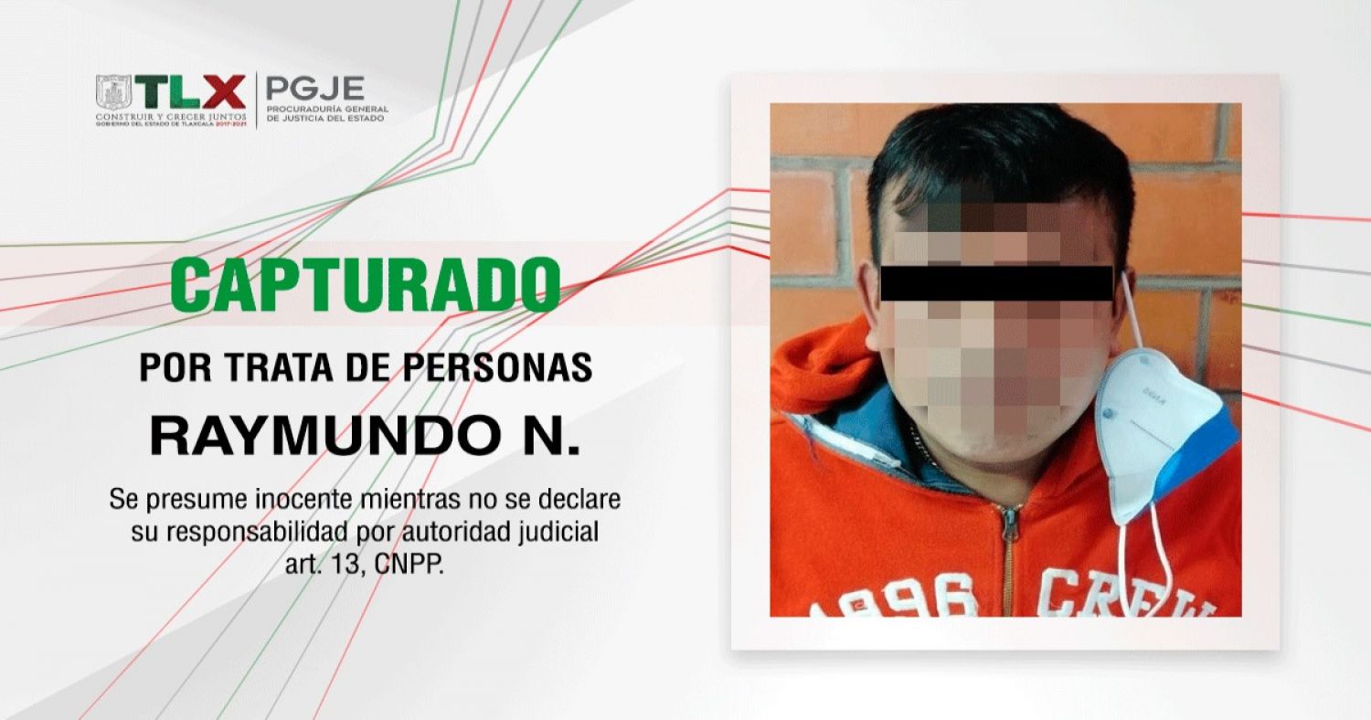 Capturan procuraduría de Tlaxcala y fiscalía de Puebla a imputado por trata de personas