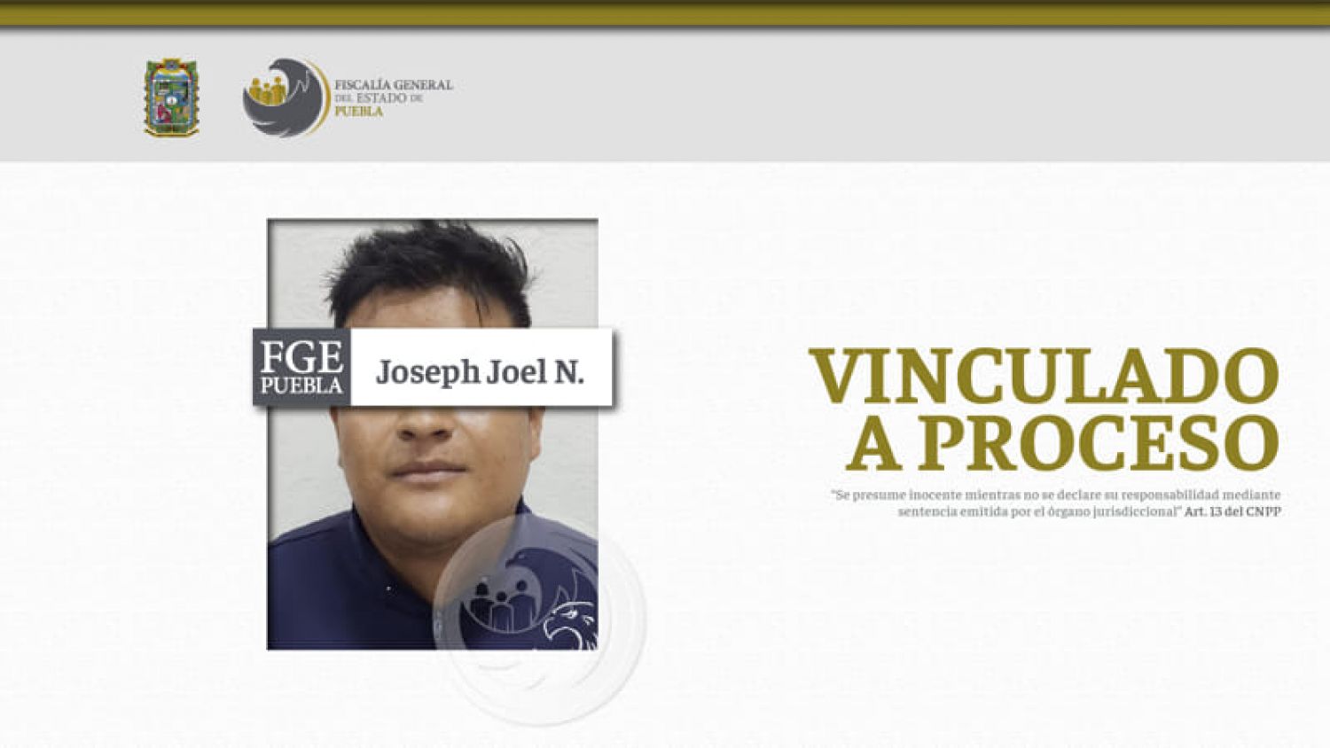 Joseph Joel N. es vinculado a proceso por violencia familiar y abuso sexual de su ex pareja