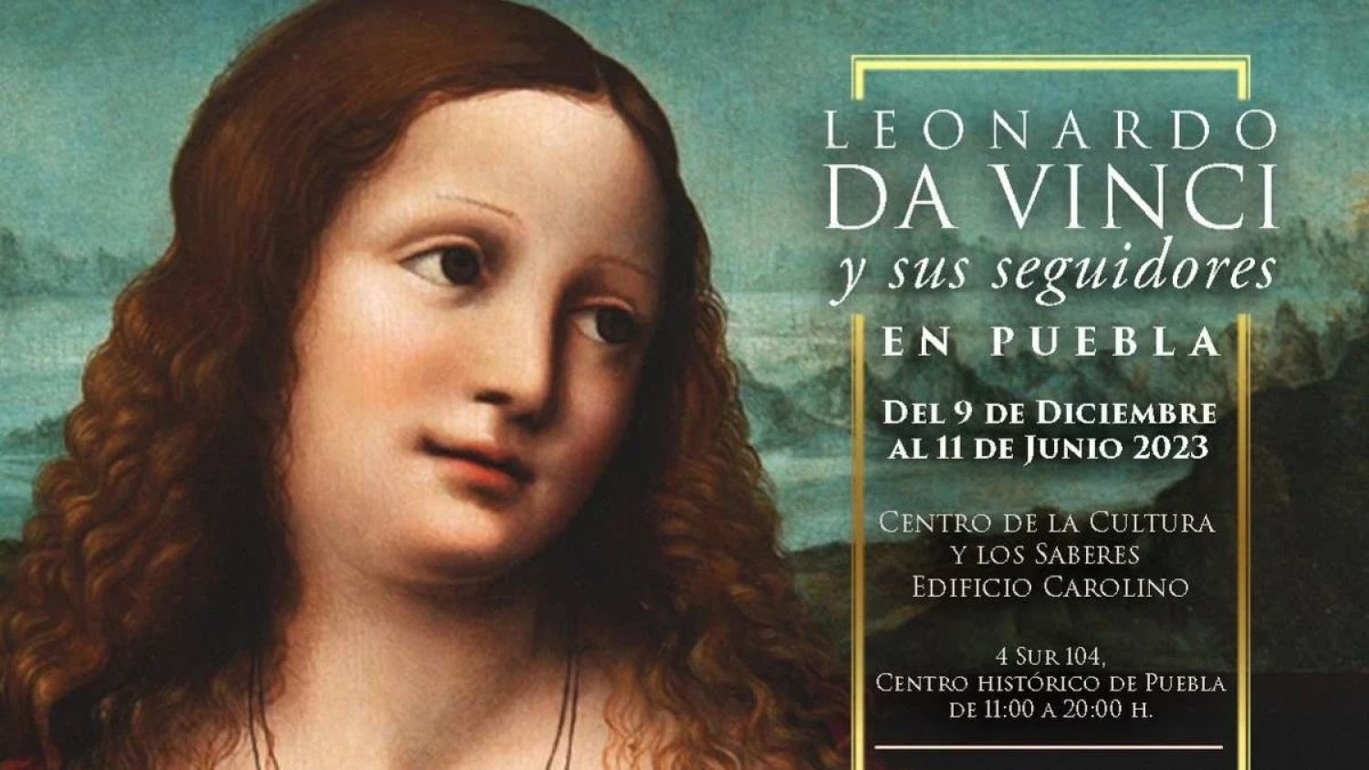 La exposición de Leonardo Da Vinci y sus seguidores en Puebla