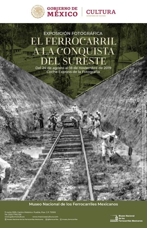 Abre en Puebla la exposición fotográfica “El Ferrocarril a la Conquista del Sureste”