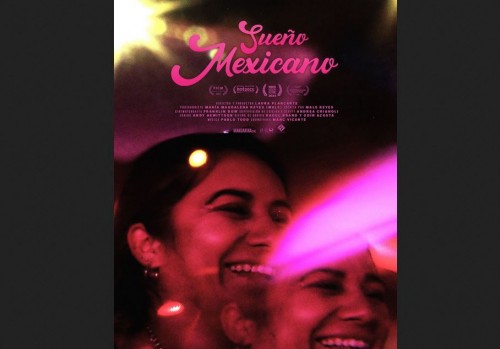 “Sueño Mexicano” llega a cines este 1 de mayo
