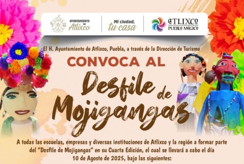 Atlixco convoca al Desfile de Mojigangas 2025