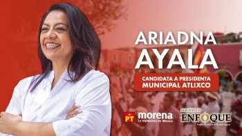 Ariadna Ayala cierra campaña exitosamente ante cientos de Atlixquenses que se vuelcan a su favor 