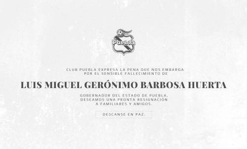 El Club Puebla envía condolencias por el fallecimiento de Miguel Barbosa, que también era aficionado al equipo